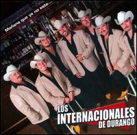Internacionales de Durango - Manana Que Ya No Estes lyrics
