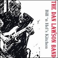 Dan Lawson - Bill N Hels Kitchen lyrics