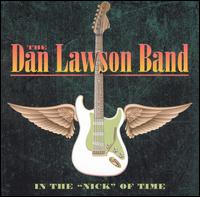 Dan Lawson - In the "Nick" of Time lyrics