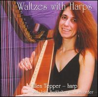 Ellen Tepper - Waltzes With Harps lyrics