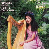 Ellen Tepper - Timeless Music for the Celtic Harp lyrics
