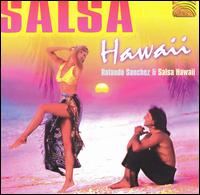Rolando Sanchez - Salsa Hawaii lyrics