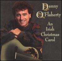 Danny O'Flaherty - Irish Christmas Carol lyrics