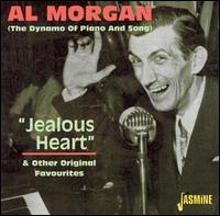 Al Morgan - Jealous Heart & Other Original Favourites lyrics