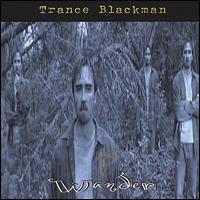 Trance Blackman - Wander lyrics