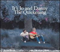 It's Jo and Danny - The Quickening lyrics