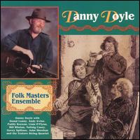 Dan Doyle - Folk Masters Ensemble lyrics