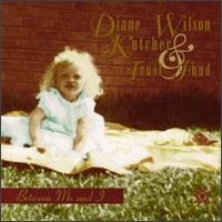 Diane Wilson-Kutcher - Between Me and I lyrics