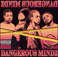 Dangerous Minds - Dangerous Mindz lyrics