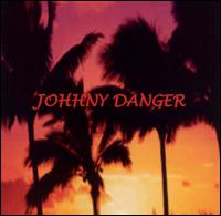 Johnny Danger - Johnny Danger lyrics