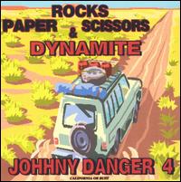 Johnny Danger - Rocks Parer Scissors & Dynamite lyrics
