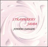 Johnny Danger - Strawberry Jamm lyrics