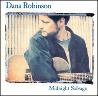 Dana Robinson - Midnight Salvage lyrics