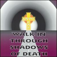 Danny K - Walk Through the Shadows of Death lyrics