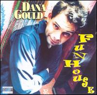 Dana Gould - Fun House lyrics