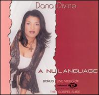 Dana Divine - A Nu Language lyrics