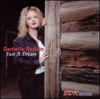 Danielle Reddin - Just a Dream lyrics