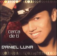 Daniel Luna - Cerca De Ti lyrics