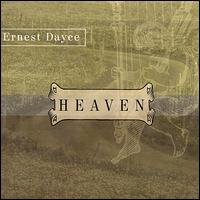 Ernest Dayce - Heaven lyrics