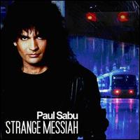 Paul Sabu - Strange Messiah lyrics