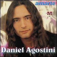 Daniel Agostini - Amarte lyrics