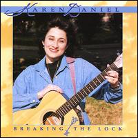 Karen Daniel - Breaking the Lock lyrics