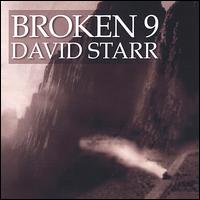 David Starr - Broken 9 lyrics