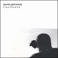 Daniel Gannaway - Flashback lyrics