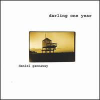Daniel Gannaway - Darling One Year lyrics