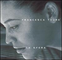 Francesca Toure - La Sfera lyrics