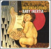 Miranda Sound - Baby Inertia lyrics