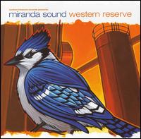Miranda Sound - Western Reserve lyrics