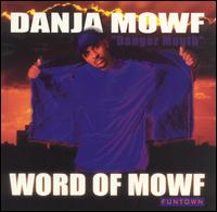 Danja Mowf - Word of Mowf lyrics