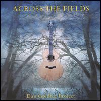 Dan Goldfus - Across the Fields lyrics