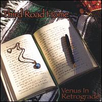 Third Road Home - Venus in Retrograde lyrics
