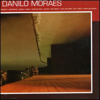 Danilo Moraes - Danilo Moraes lyrics