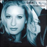 Danni O'Neill - Picture Perfect lyrics