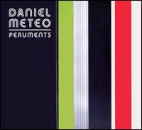 Daniel Meteo - Peruments lyrics