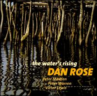 Dan Rose - The Water's Rising lyrics