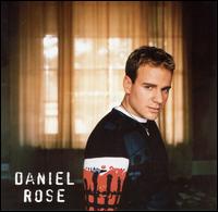 Daniel Rose - Daniel Rose lyrics