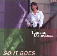 Tamara Danielsson - So It Goes lyrics