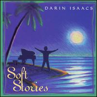 Darin Isaacs - Soft Stories lyrics