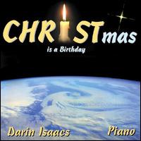 Darin Isaacs - Christmas is a Birthday lyrics