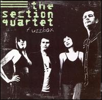 The Section Quartet - Fuzz Box lyrics
