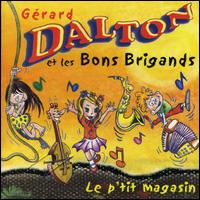 Gerard Dalton - Le P'tit Magasin lyrics