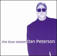 Dan Peterson - The Blue Season lyrics