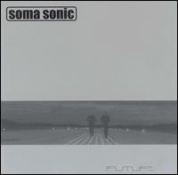 Soma Sonic - Future lyrics