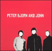 Peter Bjorn and John - Peter Bjorn and John lyrics