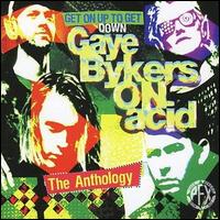 Gaye Bykers on Acid - Get on Up to Get Down lyrics