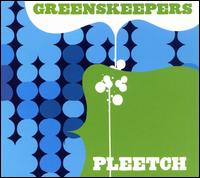 Greenskeepers - Pleetch lyrics